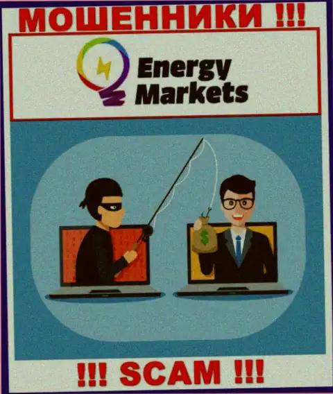 Не доверяйте интернет ворам Energy-Markets Io, поскольку никакие проценты вернуть денежные средства помочь не смогут