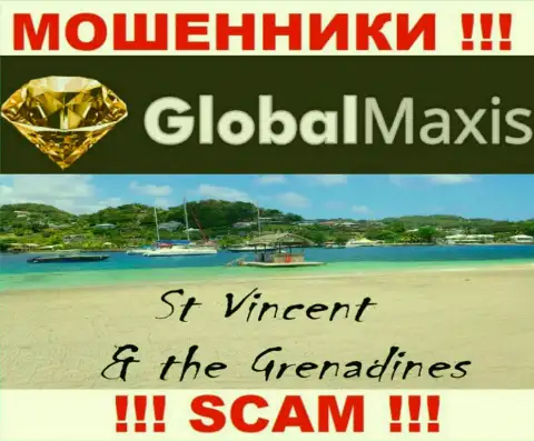 Контора GlobalMaxis Com это мошенники, пустили корни на территории Saint Vincent and the Grenadines, а это офшорная зона