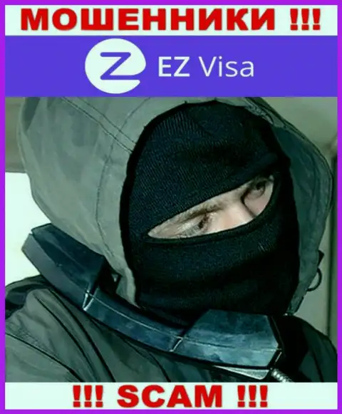 Не попадите на уговоры звонарей из компании EZ Visa - это воры