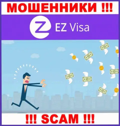 Хотите немного подзаработать денег ? EZ-Visa Com в этом не будут содействовать - ОБЛАПОШАТ