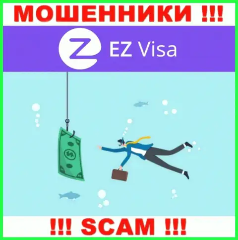 Не стоит верить EZ Visa, не вводите еще дополнительно денежные средства