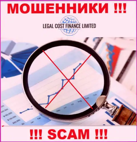 LegalCostFinance промышляют противозаконно - у этих воров не имеется регулятора и лицензионного документа, будьте внимательны !!!