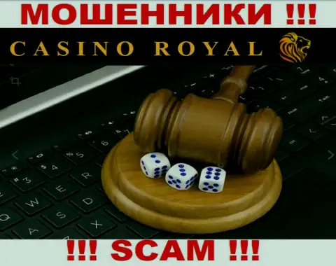 Вы не вернете средства, инвестированные в контору RoyallCassino Xyz - это интернет-мошенники !!! У них нет регулятора
