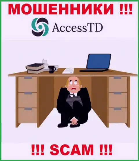 Не связывайтесь с internet мошенниками AccessTD - нет инфы о их непосредственном руководстве