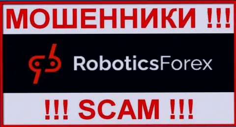 Robotics Forex - это ВОРЮГА !!! SCAM !